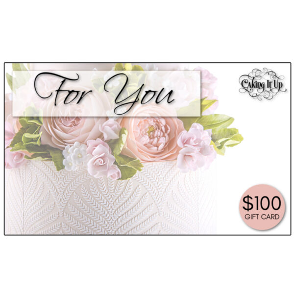 $100 Gift Card (For You)