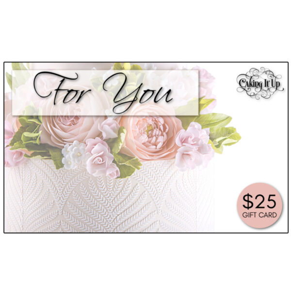 $25 Gift Card (For You)